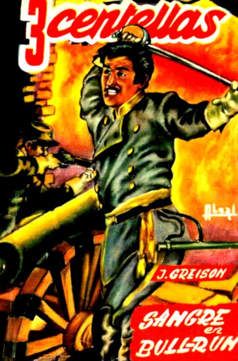 Portada del libro 'Sangre en Bull-Run', publicado por Ediciones Safari en 1954 dentro de la colección 3 Centellas