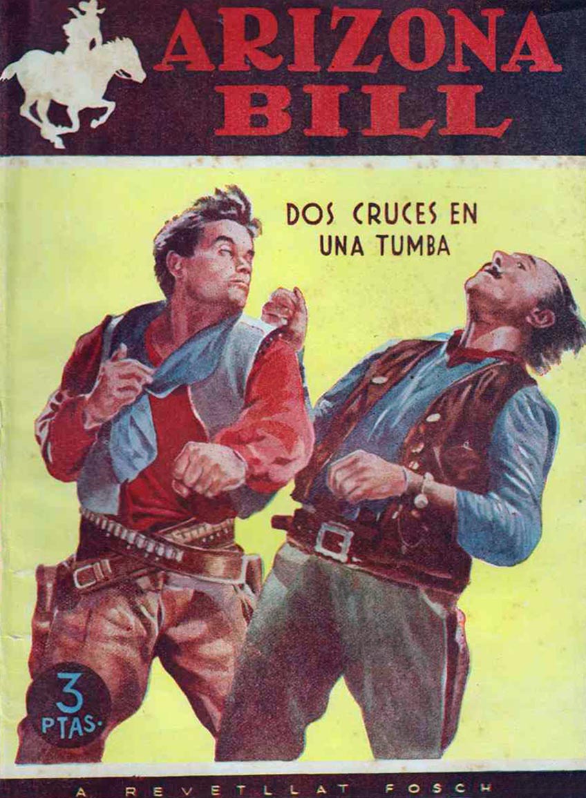 Portada del libro 'Dos cruces en una tumba', publicado por Ediciones Toray en Desconocido dentro de la colección Arizona Bill