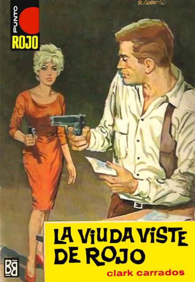 Portada del libro 'La viuda viste de rojo', publicado por Bruguera en 1962 dentro de la colección Punto rojo