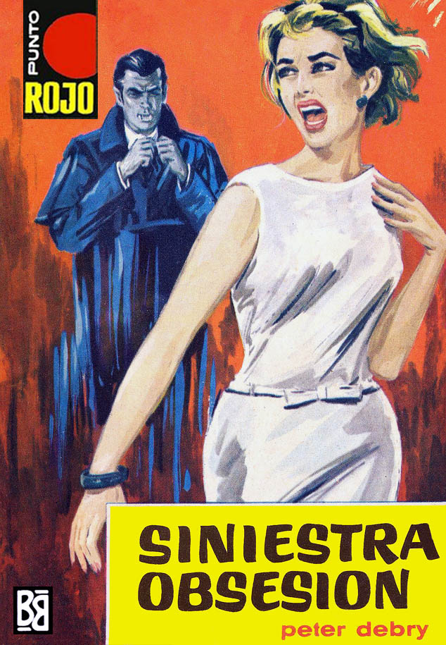 Portada del libro 'Siniestra obsesión', publicado por Bruguera en 1963 dentro de la colección Punto rojo