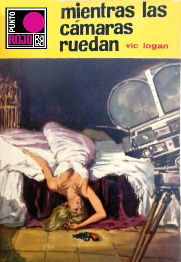 Portada del libro 'Mientras las cámaras ruedan', publicado por Bruguera en 1969 dentro de la colección Punto rojo