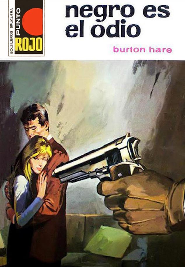 Portada del libro 'Negro es el odio', publicado por Bruguera en 1973 dentro de la colección Punto rojo