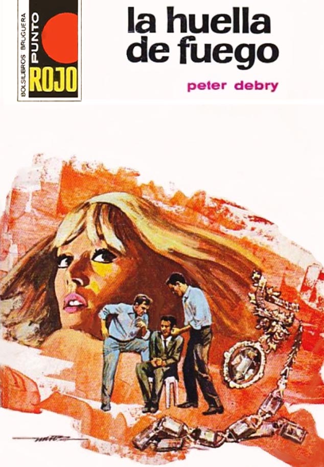 Portada del libro 'La huella de fuego', publicado por Bruguera en 1973 dentro de la colección Punto rojo