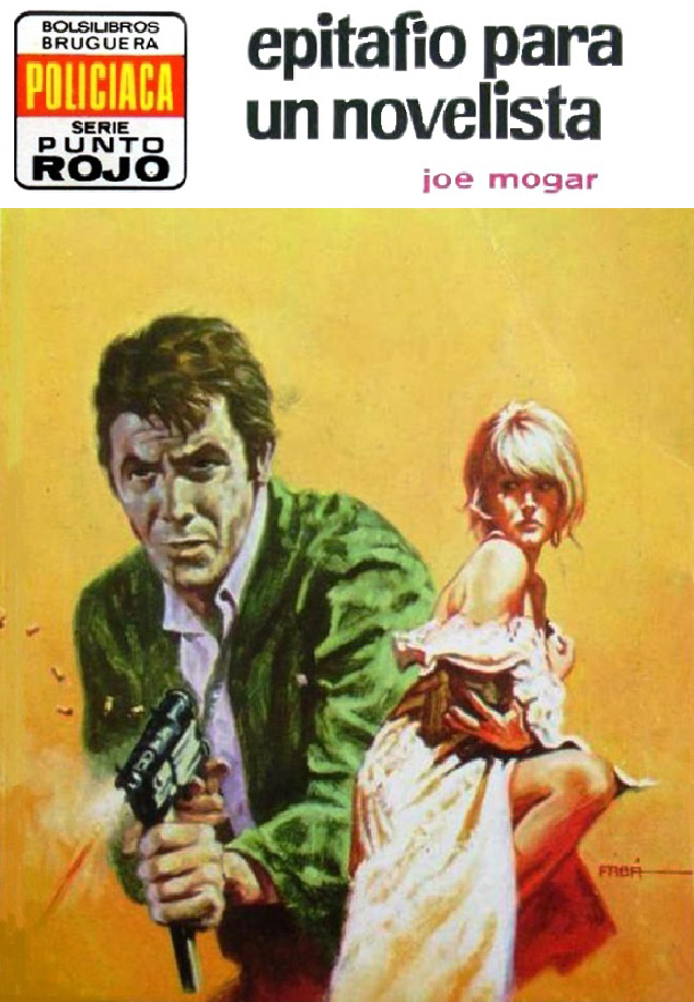 Portada del libro 'Epitafio para un novelista', publicado por Bruguera en 1974 dentro de la colección Punto rojo