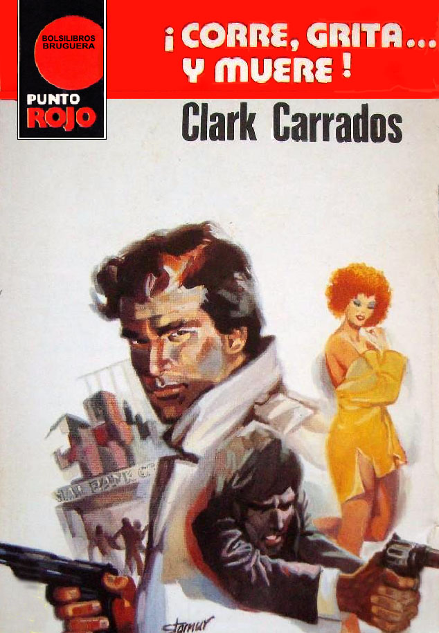 Portada del libro 'Corre, grita... y muere', publicado por Bruguera en 1982 dentro de la colección Punto rojo