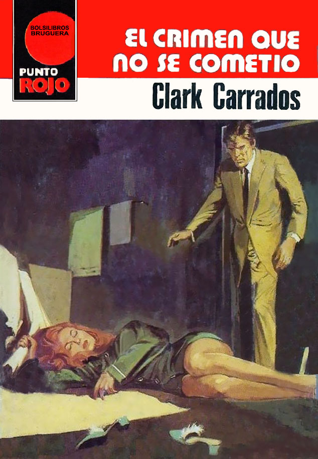 Portada del libro 'El crimen que no se cometió', publicado por Bruguera en 1983 dentro de la colección Punto rojo