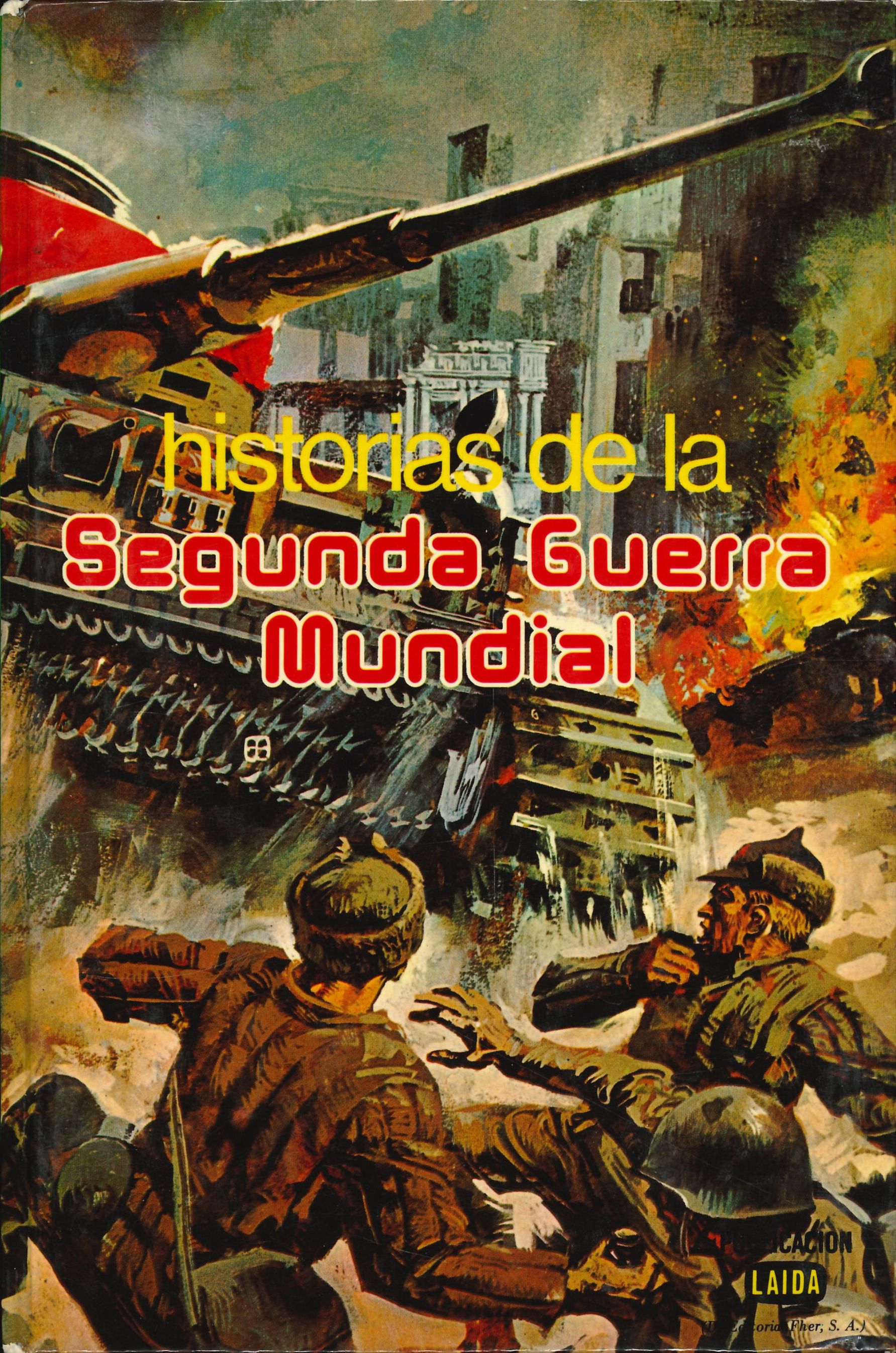 Tomo Historias de la Segunda Guerra Mundial