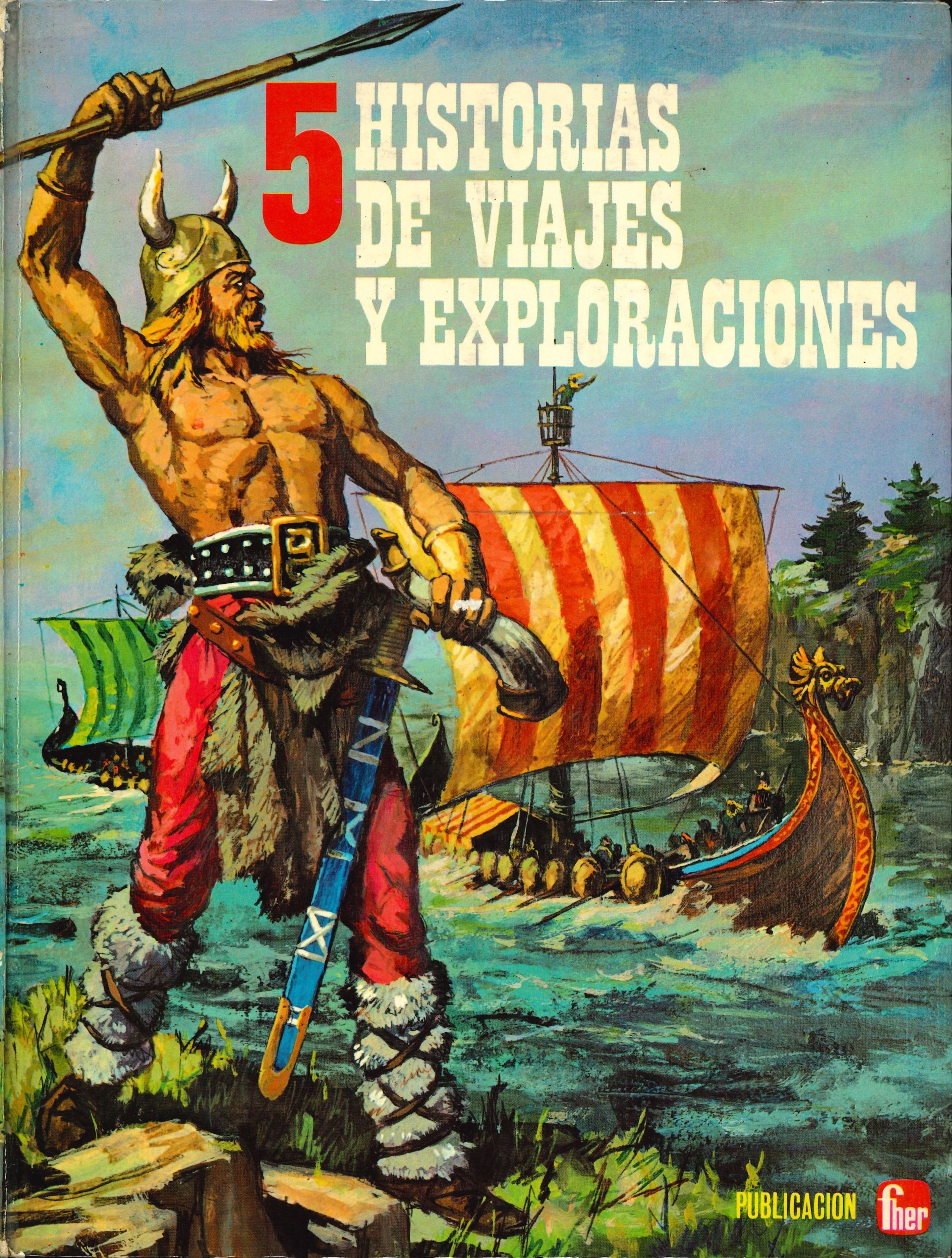 Tomo 5 historias de viajes y exploraciones
