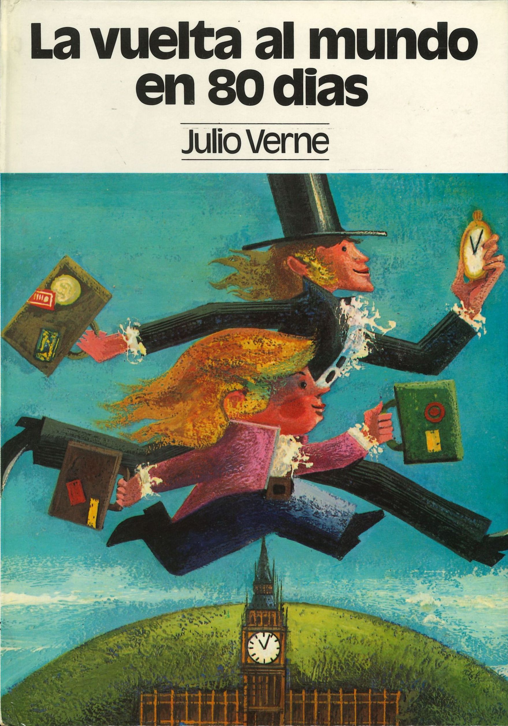 Portada de La vuelta al mundo en 80 días / De la Tierra a la Luna