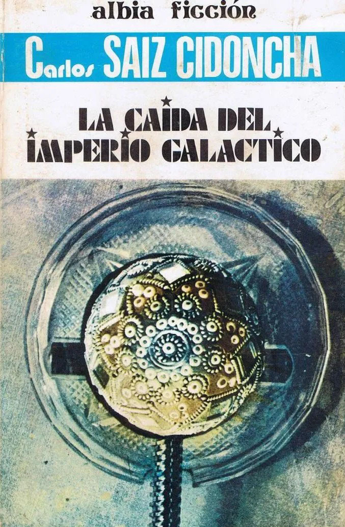 Portada de La caída del imperio galáctico
