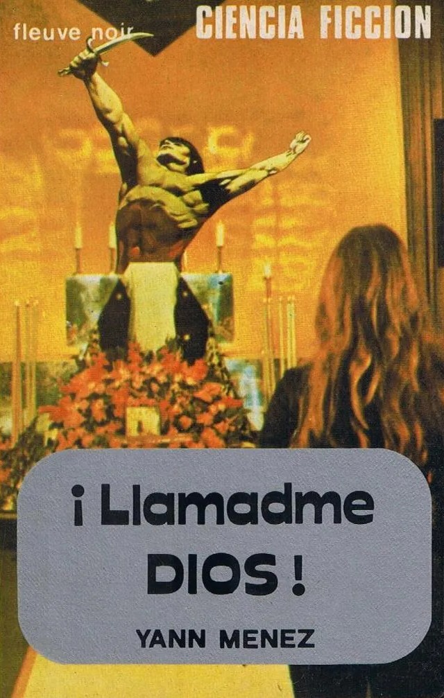Portada de ¡Llamadme Dios!